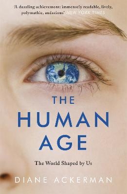 The Human Age - Diane Ackerman