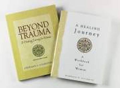 Beyond Trauma Workbooks and Facilitators Guide - Stephanie S. Covington