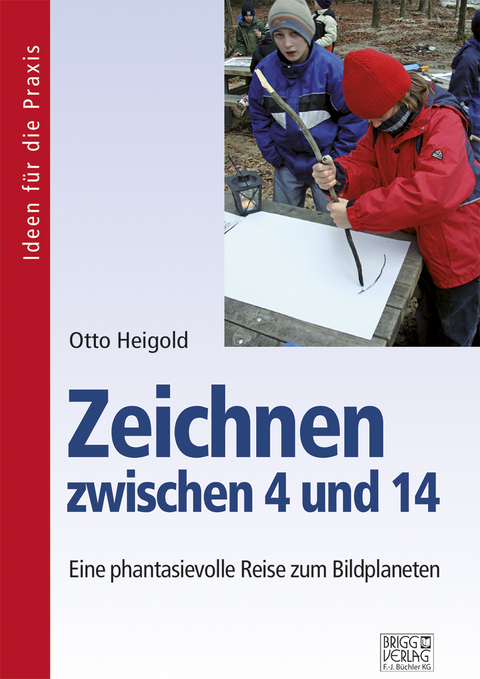 Zeichnen zwischen 4 und 14 - Otto Heigold