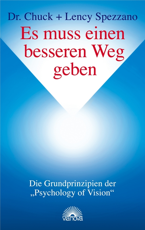 Es muss einen besseren Weg geben - Chuck und Lency Spezzano