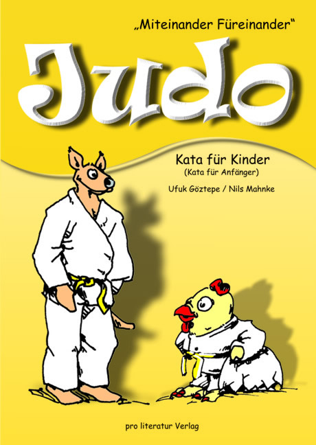 Judo - Kata für Kinder - Ufuk Göztepe, Nils Mahnke