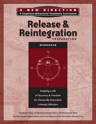 Release & Reintegration Preparation Workbook -  Hazelden