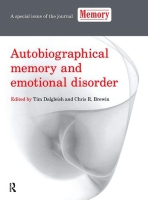 Autobiographical Memory and Emotional Disorder - 