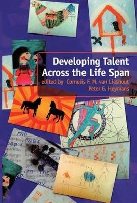 Developing Talent Across the Lifespan - 