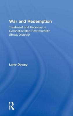 War and Redemption -  Larry Dewey