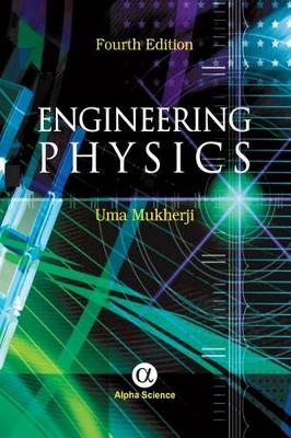 Engineering Physics - Uma Mukherji