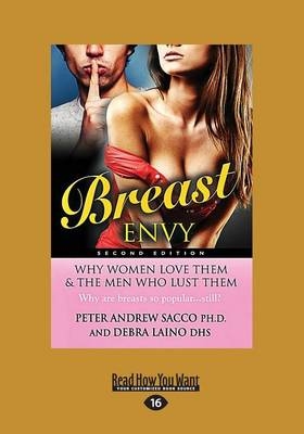 Breast Envy - Peter Andrew Sacco and Dr. Debra Laino