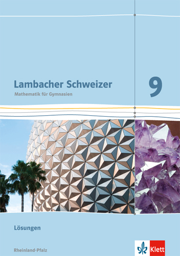 Lambacher Schweizer Mathematik 9. Ausgabe Rheinland-Pfalz