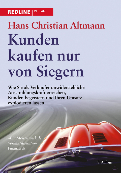 Kunden kaufen nur von Siegern - Hans Christian Altmann