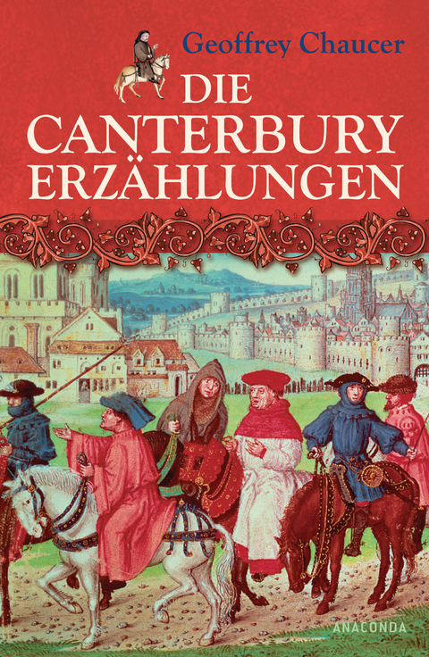 Die Canterbury-Erzählungen - Geoffrey Chaucer