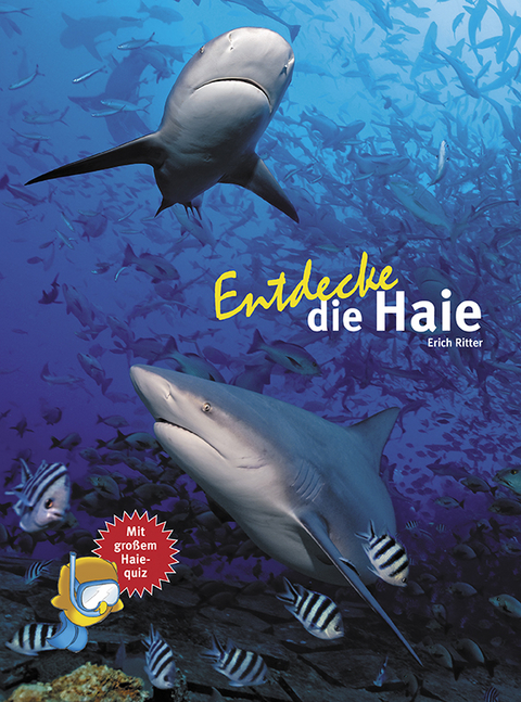 Entdecke die Haie - Erich Ritter