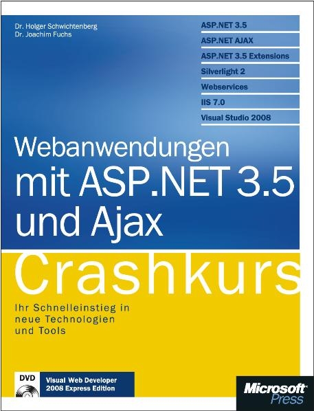 Webanwendungen mit ASP.NET und AJAX - Crashkurs - Holger Schwichtenberg