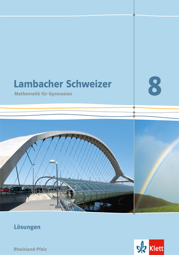 Lambacher Schweizer Mathematik 8. Ausgabe Rheinland-Pfalz