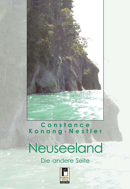 Neuseeland - Constance Konang-Nestler