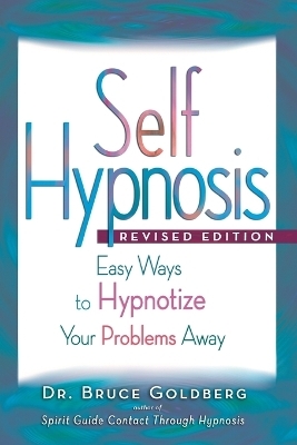 Self-Hypnosis - Bruce Edward Goldberg