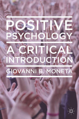 Positive Psychology -  Giovanni Moneta