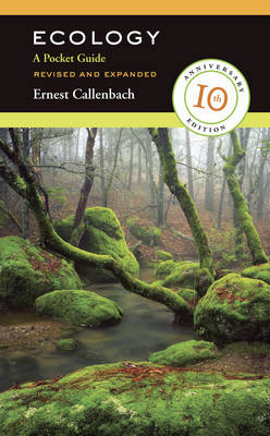 Ecology, Revised and Expanded - Ernest Callenbach