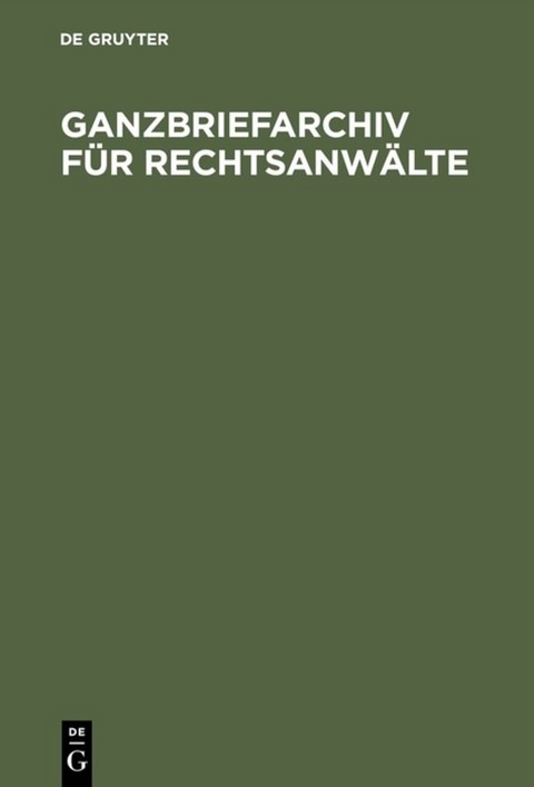 Ganzbriefarchiv für Rechtsanwälte - 