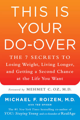 This Is Your Do-Over - Michael F. Roizen