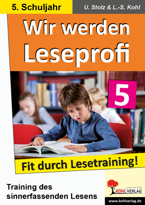 Wir werden Leseprofi / Klasse 5 - Ulrike Stolz, Lynn-Sven Kohl