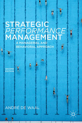 Strategic Performance Management -  Andre De Waal