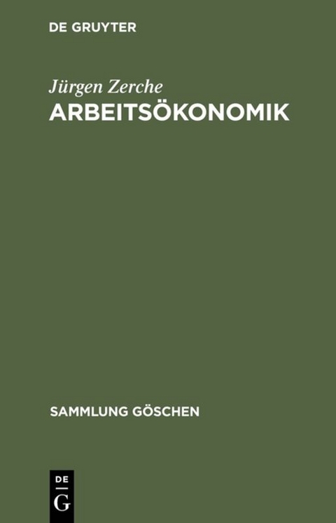 Arbeitsökonomik - Jürgen Zerche