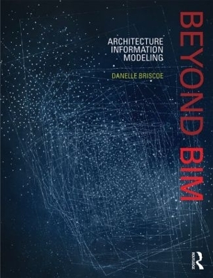 Beyond BIM - Danelle Briscoe