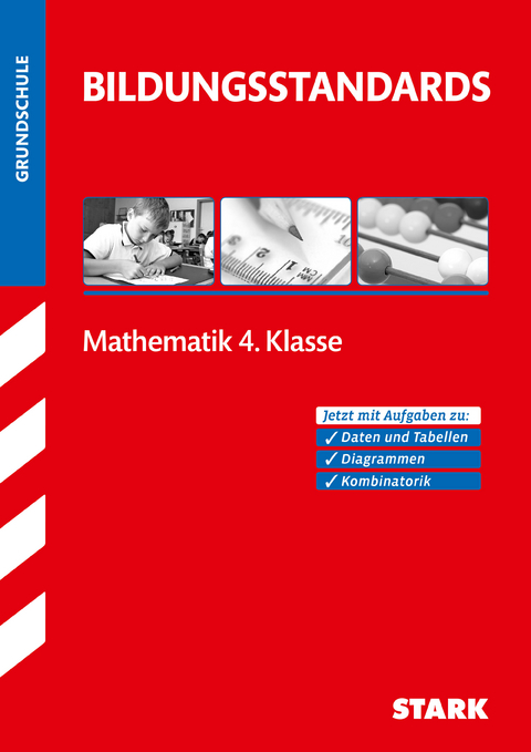 STARK Bildungsstandards Grundschule - Mathematik 4. Klasse - Julia Karakaya, Kerstin Ullmann