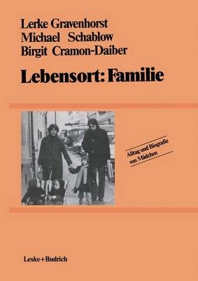 Lebensort: Familie - Lerke Gravenhorst, Birgit Cramon-Daiber, Michael Schablow