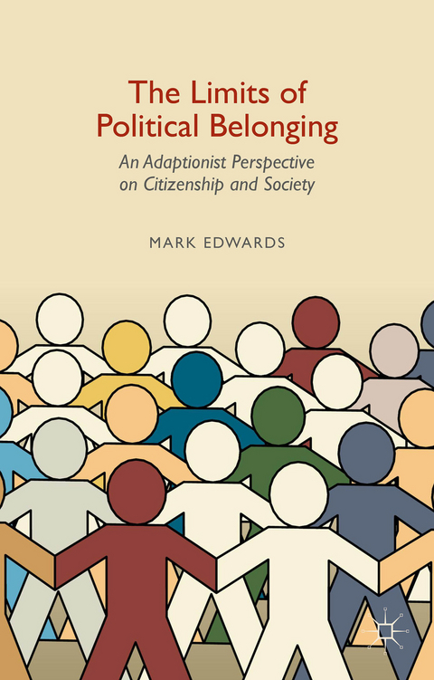 The Limits of Political Belonging - Mark Edwards