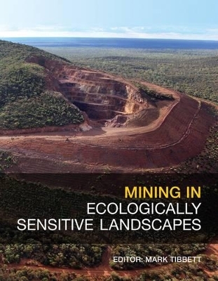 Mining in Ecologically Sensitive Landscapes - 