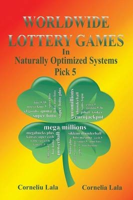 Worldwide Lottery Games in Naturally Optimized Systems - Corneliu Lala