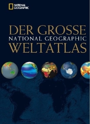 Der Grosse National Geographic Weltatlas