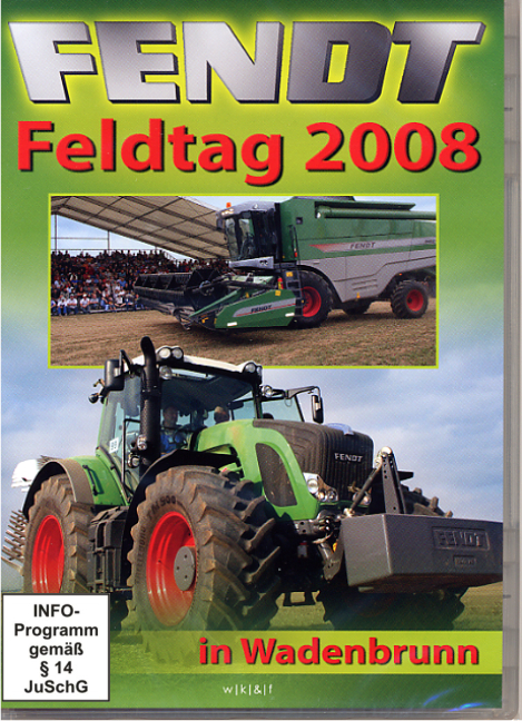 Fendt Feldtag 2008 - 