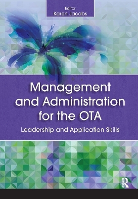 Management and Administration for the OTA - Karen Jacobs