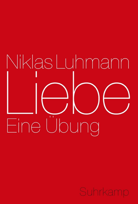 Liebe - Niklas Luhmann