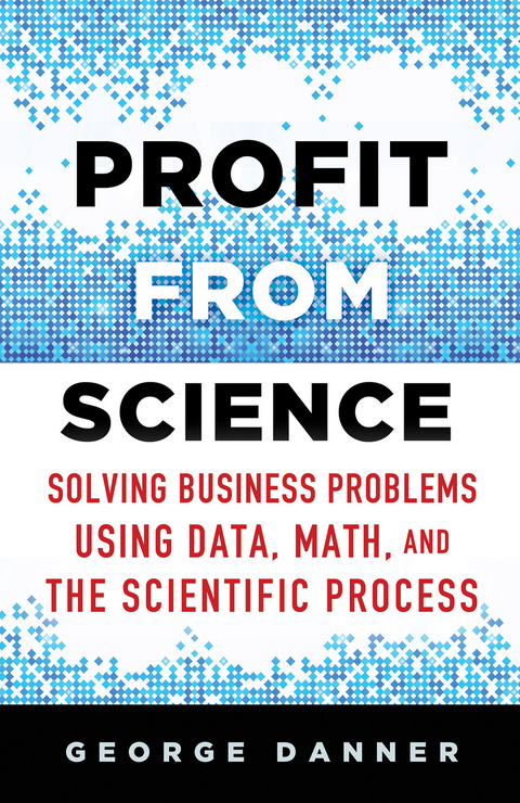 Profit from Science - George Danner