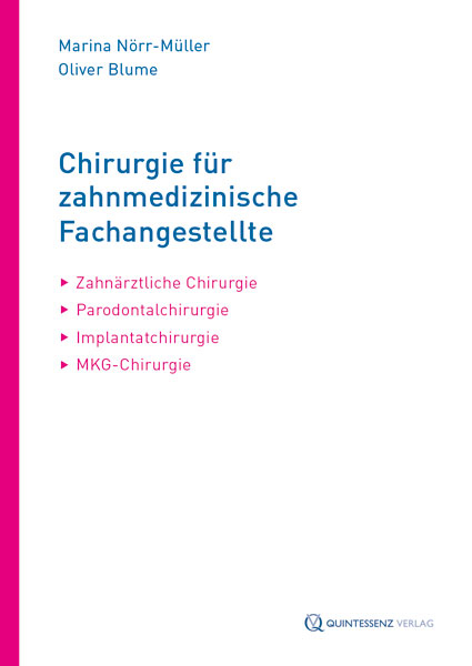 Chirurgie für Zahnmedizinische Fachangestellte - Marina Nörr-Müller, Oliver Blume