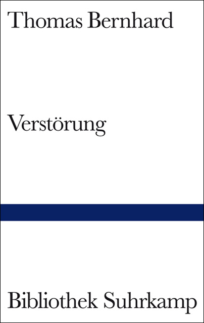 Verstörung - Thomas Bernhard