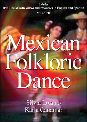 Mexican Folkloric Dance - Silvia Lozano, Karla Canamar