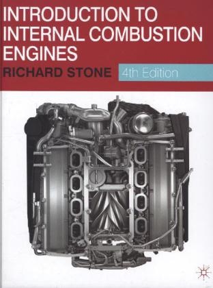 Introduction to Internal Combustion Engines -  Richard Stone