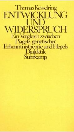 Entwicklung und Widerspruch - Thomas Kesselring