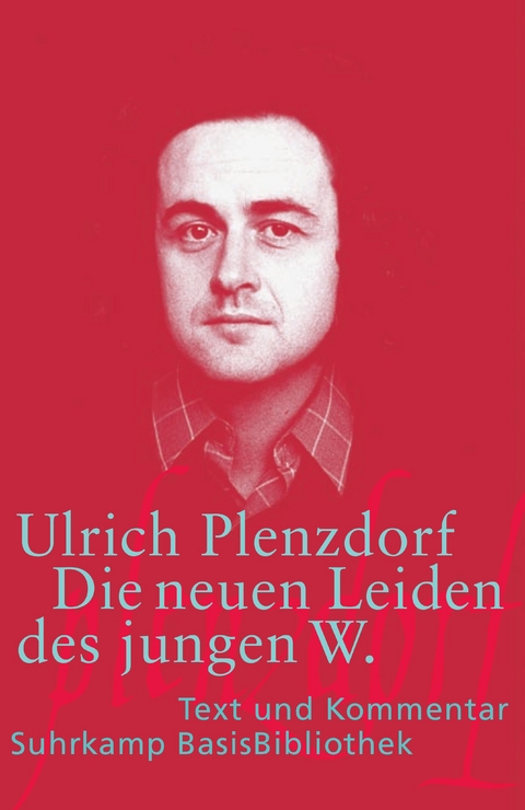 Die neuen Leiden des jungen W. - Ulrich Plenzdorf