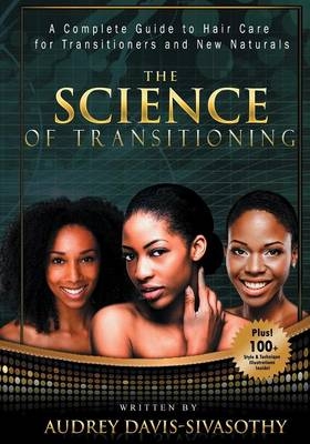 The Science of Transitioning - Audrey Davis-Sivasothy