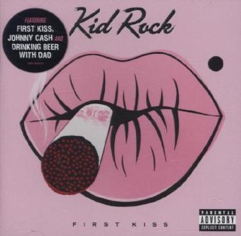 First Kiss, 1 Audio-CD -  Kid Rock