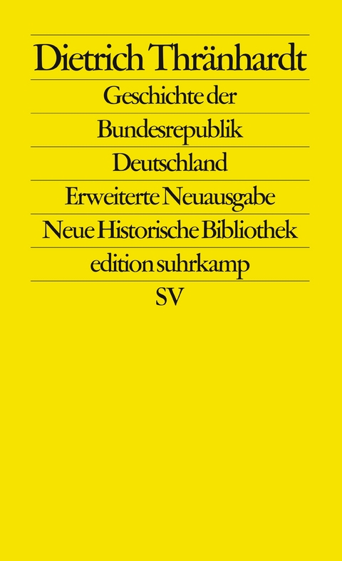 Geschichte der Bundesrepublik Deutschland - Dietrich Thränhardt