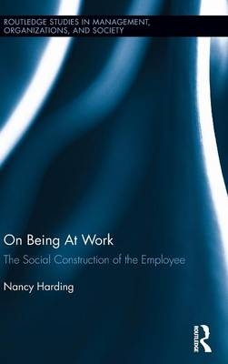 On Being At Work -  Nancy Harding