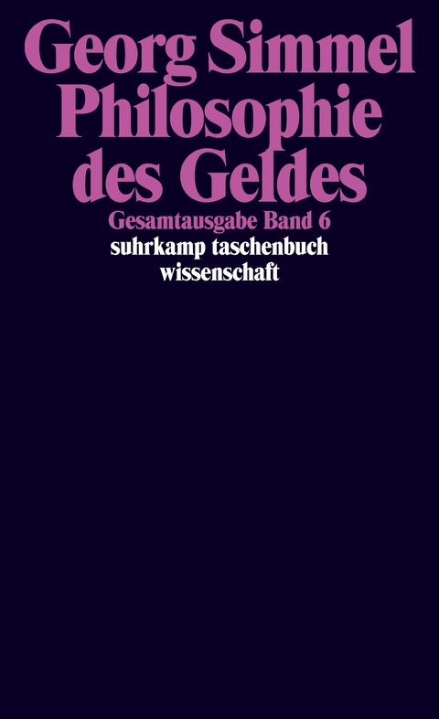 Philosophie des Geldes - Georg Simmel