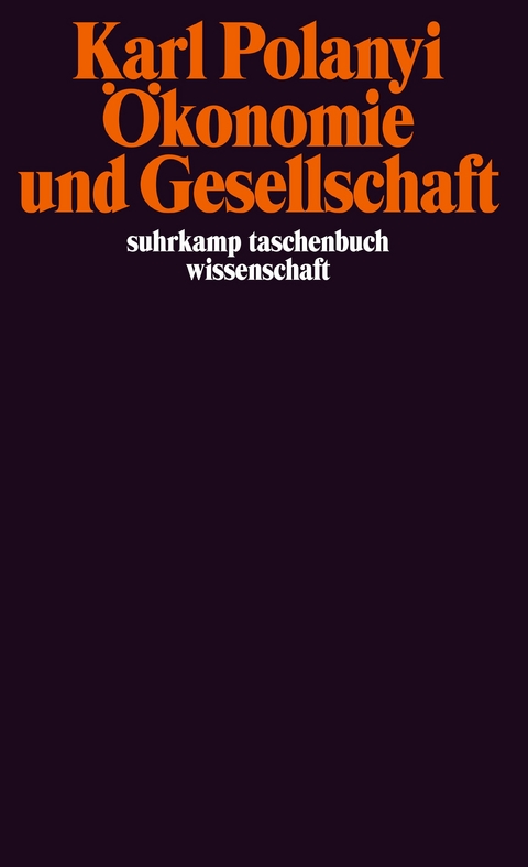 Ökonomie und Gesellschaft - Karl Polanyi