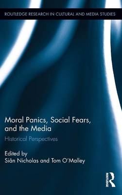 Moral Panics, Social Fears, and the Media - 